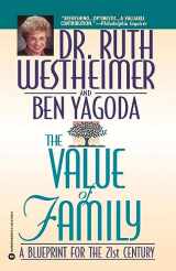 9780446673365-0446673366-The Value of Family: A Blueprint for the 21st Century