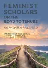 9781793566362-1793566364-Feminist Scholars on the Road to Tenure: The Personal Is Professional