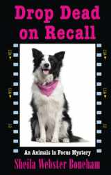 9781410456342-141045634X-Drop Dead on Recall (Thorndike Press Large Print Mystery: An Animals in Focus Mystery)
