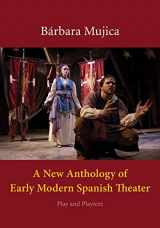 9780300109566-0300109563-A New Anthology of Early Modern Spanish Theater: Play and Playtext