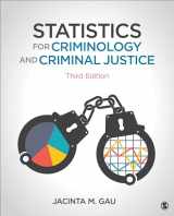 9781506391786-1506391788-Statistics for Criminology and Criminal Justice