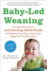 9781615190218-161519021X-Baby-Led Weaning: The Essential Guide to Introducing Solid Foods―and Helping Your Baby to Grow Up a Happy and Confident Eater