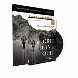 9780310162582-0310162580-Grit Don't Quit Study Guide with DVD: Get Back Up and Keep Going - Learning from Paul’s Example