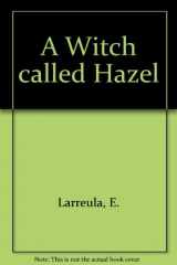 9780521353427-0521353424-A Witch called Hazel