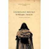9780226730240-0226730247-Giordano Bruno: Philosopher / Heretic