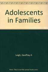9780538322102-0538322101-Adolescents in Families