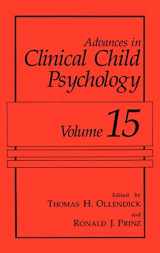 9780306442735-0306442736-Advances in Clinical Child Psychology: Volume 15 (Advances in Clinical Child Psychology, 15)