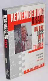 9781560850700-1560850701-Remembering Brad: On the Loss of a Son to AIDS