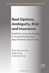 9781614992370-1614992371-Real Options, Ambiguity, Risk and Insurance World Class University Program in Financial Engineering, Ajou University, Volume Two (Studies in Probability, Optimization and Statistics)