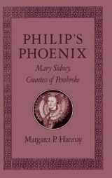9780195057799-0195057791-Philip's Phoenix: Mary Sidney, Countess of Pembroke