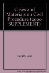 9780820547060-0820547069-Cases and Materials on Civil Procedure (2000 SUPPLEMENT)