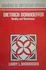 9780687107650-0687107652-Dietrich Bonhoeffer: Reality and Resistance (Studies in Christian Ethics)