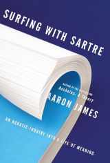 9780385540735-0385540736-Surfing with Sartre: An Aquatic Inquiry into a Life of Meaning