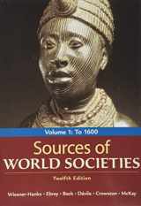 9781319297435-1319297439-Sources of World Societies, Volume 1: To 1600