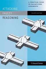 9780534551339-0534551335-Attacking Faulty Reasoning: A Practical Guide to Fallacy-Free Arguments