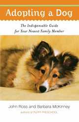 9780393326505-0393326500-Adopting a Dog: The Indispensable Guide for Your Newest Family Member