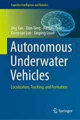 9789811660955-9811660956-Autonomous Underwater Vehicles: Localization, Tracking, and Formation (Cognitive Intelligence and Robotics)