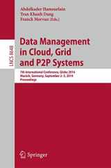 9783319100661-3319100661-Data Management in Cloud, Grid and P2P Systems: 7th International Conference, Globe 2014, Munich, Germany, September 2-3, 2014. Proceedings (Lecture Notes in Computer Science, 8648)