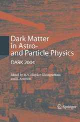 9783540263722-3540263721-Dark Matter in Astro- and Particle Physics: Proceedings of the International Conference DARK 2004, College Station, USA, 3-9 October, 2004