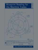 9780132388306-0132388308-Blueprint Reading for the Machine Trades