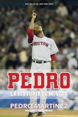 9781644730645-1644730642-Pedro: La historia de mi vida / Pedro (Spanish Edition)