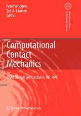 9783211999226-3211999221-Computational Contact Mechanics (CISM International Centre for Mechanical Sciences, 498)