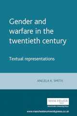 9780719065750-0719065755-Gender and warfare in the twentieth century: Textual representations