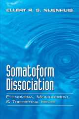 9780393704600-0393704602-Somatoform Dissociation: Phenomena, Measurement, and Theoretical Issues