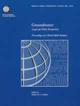 9780821346136-082134613X-Groundwater: Legal and Policy Perspectives, Proceedings of a World Bank Seminar (456) (World Bank Technical Papers)