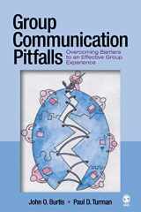 9781412915359-141291535X-Group Communication Pitfalls: Overcoming Barriers to an Effective Group Experience