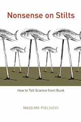 9780226667867-0226667863-Nonsense on Stilts: How to Tell Science from Bunk