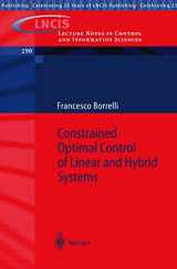 9783540002574-354000257X-Constrained Optimal Control of Linear and Hybrid Systems (Lecture Notes in Control and Information Sciences, 290)