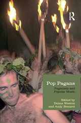 9781844656462-1844656462-Pop Pagans: Paganism and Popular Music (Studies in Contemporary and Historical Paganism)