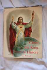9780937495025-0937495026-Christ the King: Lord of History