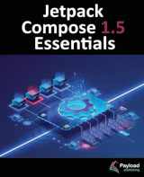 9781951442835-1951442830-Jetpack Compose 1.5 Essentials: Developing Android Apps with Jetpack Compose 1.5, Android Studio, and Kotlin