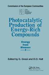 9781851662166-1851662162-Photocatalytic Production of Energy-Rich Compounds (Energy from Biomass ; 2)