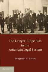 9781107616141-110761614X-The Lawyer-Judge Bias in the American Legal System
