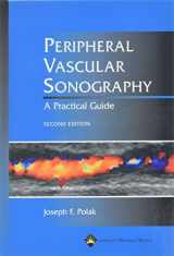 9780781748711-0781748712-Peripheral Vascular Sonography: A Practical Guide