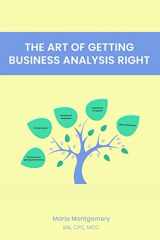 9780645785302-064578530X-The Art of Getting Business Analysis Right