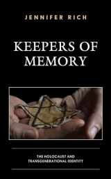 9781498586665-149858666X-Keepers of Memory: The Holocaust and Transgenerational Identity (Lexington Studies in Jewish Literature)