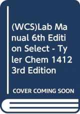 9780471734697-0471734691-(WCS)Lab Manual 6th Edition Select - Tyler Chem 1412 3rd Edition