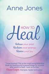 9781912300563-1912300567-How To Heal
