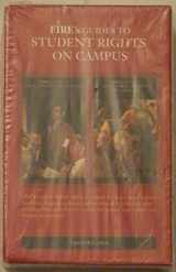 9780972471251-0972471251-Fire's Guides to Student Rights On Campus - 5 VOL. COLLECTION OF FIVE TITLES - First Year Orientation and Thought Reform, Religious Liberty on Campus, ... Fees, Funding, legal Equality on Campus
