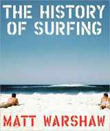 9780811856003-0811856003-The History of Surfing