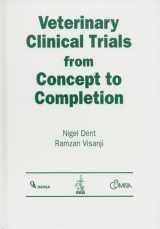 9781574911213-157491121X-Veterinary Clinical Trials From Concept to Completion