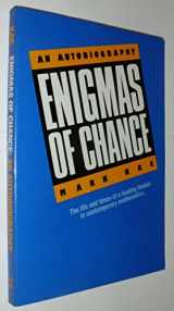 9780520059863-0520059867-Enigmas of Chance: An Autobiography
