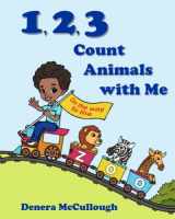 9781736390603-1736390600-1, 2, 3 Count Animals with Me