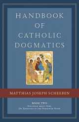 9781645851462-164585146X-Handbook of Catholic Dogmatics 2