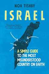 9781982144937-1982144939-Israel: A Simple Guide to the Most Misunderstood Country on Earth