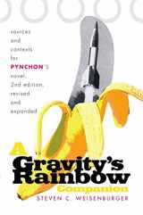 9780820328072-0820328073-A Gravity's Rainbow Companion: Sources and Contexts for Pynchon's Novel